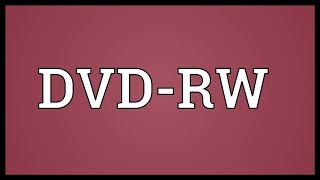 DVDRW Meaning [upl. by Hilel]