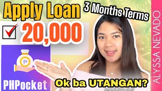 PhPocket Loan App ₱20000 OK BA UTANGAN  Alyssa Nevado [upl. by Yeruoc]