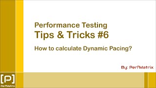 Performance Testing Tip 6  How to calculate Dynamic Pacing in Performance Testing [upl. by Ahterahs]