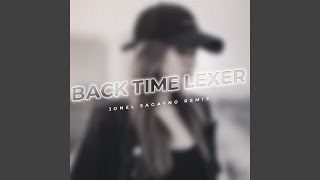 Back Time Lexer [upl. by Ernestine953]