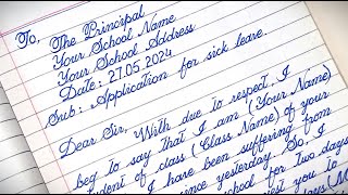 Application for sick leave class 10  How to write application in English  cursive handwriting [upl. by Thalassa]