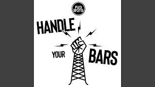 Handle Your Bars [upl. by Halda]