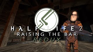 HalfLife 2 Raising the Bar REDUX  Division 3 Demo [upl. by Idoux75]