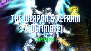 FFXIV  The Weapons Refrain Ultimate UWU SGE POV [upl. by Nahtiek]