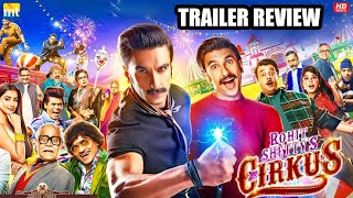 Cirkus Trailer Review  Ranveer Singh Rohit Shetty Jacqueline Fernandez Pooja Hegde [upl. by Notyalk]