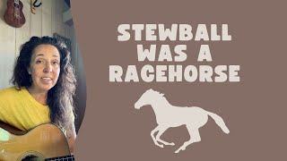 Stewball Was A Racehorse [upl. by Gleda931]