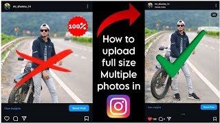 How to upload Full size multiple photos in Instagram instagram [upl. by Heidie]