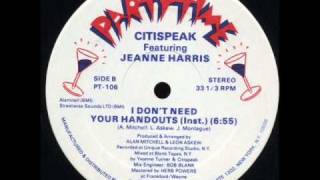 Citispeak feat Jeanne Harris  I Dont Need Your Handouts Dub Instrumental [upl. by Grimaldi]