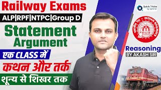 Railway Exams 2024  Statement and Argument कथन और तर्क  Railway Reasoning by Akash Sir [upl. by Adleme]