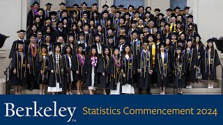 UC Berkeley Statistics 2024 Commencement [upl. by Dnalevets790]