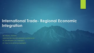 International BusinessRegional Economic Integration [upl. by Sivia]