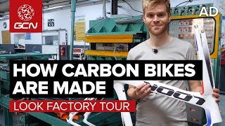 How Are Carbon Fibre Bikes Made  LOOK Cycle Factory Tour [upl. by Arretak74]