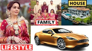 Nita Ambani Lifestyle 2024 Husband Family Marriage Jewelry House Income Biography Facts [upl. by Marmawke]