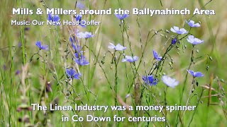 Mills amp Millers in the Ballynahinch area [upl. by Sreip]