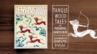 Tanglewood Tales by Nathaniel Hawthorne and Edmund Dulac  Folio Society [upl. by Vey467]