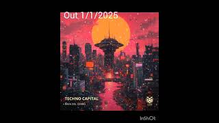 Techno Capital [upl. by Nnyrat]