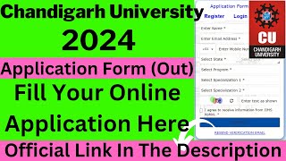 Chandigarh University 2024 Application Form OutHow To Fill Chandigarh University Application 2024 [upl. by Winonah445]