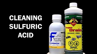 Purifying Sulfuric Acid Drain Cleaner [upl. by Peskoff]