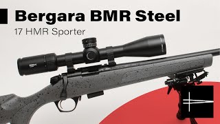 Bergara BMR  Steel Barrel Model [upl. by Azer]