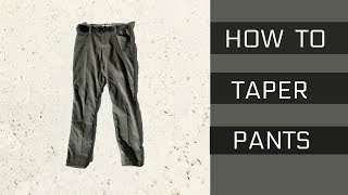 How To Taper Pants  DIY TECHWEAR [upl. by Shulman]