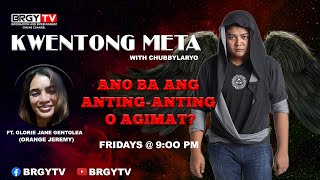 KWENTONG META WITH CHUBBYLARYO EP1 FT GLORIE JANE GENTOLEA AGIMAT AT ANTING ANTING [upl. by Cohdwell]