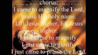 I Came to Magnify the Lord by Bishop Clarence E McClendon and the Harvest Fire Mega Mass Choir [upl. by Lairea]