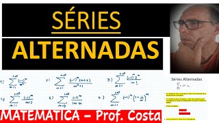 Séries Alternadas Curso completo Alternating Series [upl. by Name]