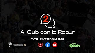 Al Club con la Robur  Stagione 2  8° puntata Andrea Giusti [upl. by Rodavlas218]