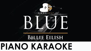 Billie Eilish  BLUE  Piano Karaoke Instrumental Cover with Lyrics [upl. by Schaeffer958]