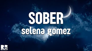 Selena Gomez  SOBER  Karaoke Version [upl. by Agathy]