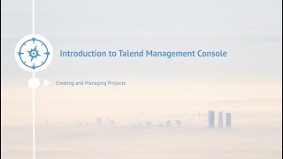 Talend Management Console Projects [upl. by Henley127]