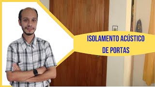 Como fazer isolamento acustico de porta GASTANDO POUCO [upl. by Grados]