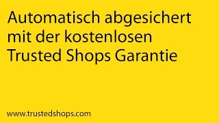 Trusted Shops Käuferschutz – automatisch abgesichert [upl. by Yelrebmyk]