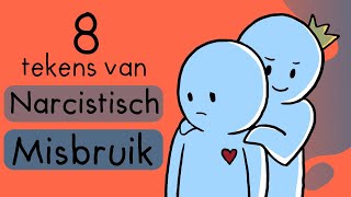 8 Tekens van Narcistisch Misbruik [upl. by Lirrehs]