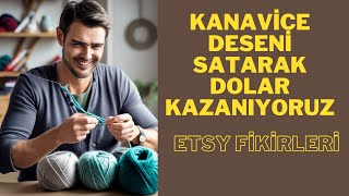 Etsy De Kanaviçe Şablonları Yaparak Dolar Kazan [upl. by Morissa]