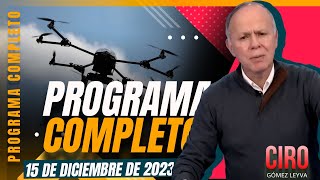 Ejército tiene miedo a ataques de Familia Michoacana  Ciro  Programa Completo 15diciembre2023 [upl. by Nel756]