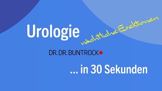 Urologie in 30 Sekunden wozu dienen nächtliche Erektionen  Urologe Göttingen [upl. by Susie]