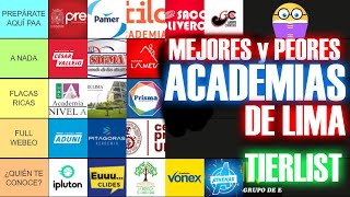 🎓 😭TIERLIST  Las MEJORES y PEORES ACADEMIAS PRE UNIVERSITARIAS de LIMA [upl. by Jonathan210]