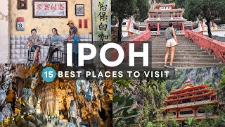 15 of the Best Places to Visit in Ipoh Malaysia  4K Ipoh Travel Guide [upl. by Kuhn]