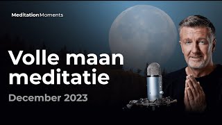 Volle maan meditatie 🌕 27122023  Liefdevol bewustzijn 🪷  Michael Pilarczyk  Meditation Moments [upl. by Kirschner]