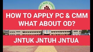 jntuk amp jntua amp jntuh students applying procedure for pc amp cmm amp od jntuk jntuh jntua [upl. by Annaoj16]