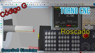 Roscado en Torno CNC  Comando G76  SwanSoft Simulator [upl. by Obala]