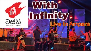 Wasthi Live in Ampara 2023 with Infinity [upl. by Ashbey]