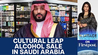 Riyadh to Get Legal Alcohol Store After 7 Decades  Vantage with Palki Sharma [upl. by Navis]