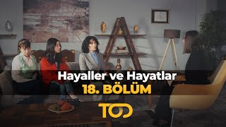 Hayaller ve Hayatlar 18 Bölüm  İlişki Acemisi [upl. by Rosina]