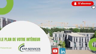 Le plan intérieur par ERP SERVICES [upl. by Marabel731]