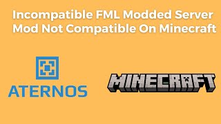 5 Ways To Fix Error Incompatible FML Modded Server mod is not compatible on Minecraft [upl. by Ilenay]