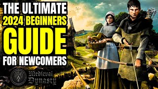 Medieval Dynasty The Ultimate 2024 Beginners Guide [upl. by Emmye]