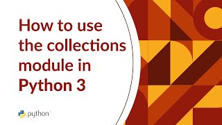 How to use collections module in Python [upl. by Kahcztiy]