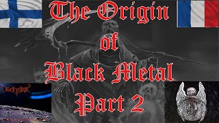 The Origin of Black Metal  Part 2 [upl. by Inaej]